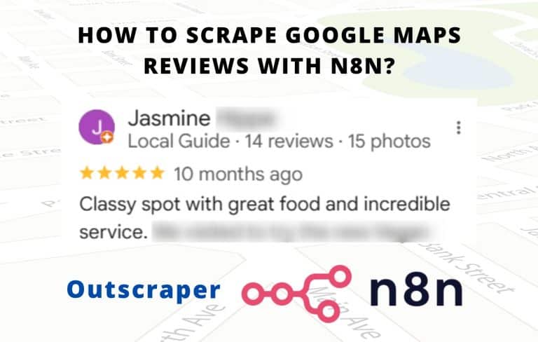 HOW TO SCRAPE GOOGLE MAPS REVIEWS WITH N8N