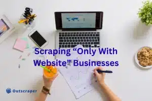 Only with Website Business scraping